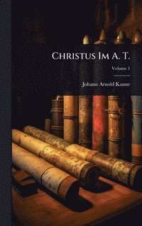bokomslag Christus Im A. T.