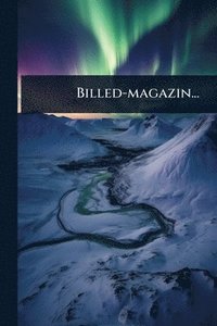 bokomslag Billed-magazin...