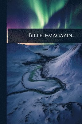 bokomslag Billed-magazin...