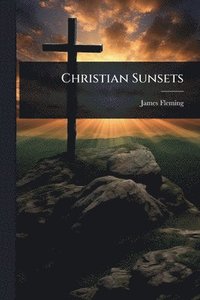 bokomslag Christian Sunsets