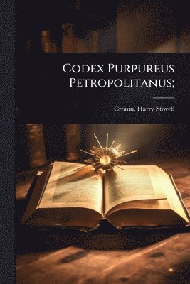 bokomslag Codex Purpureus Petropolitanus;