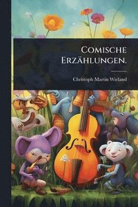 bokomslag Comische Erzählungen.