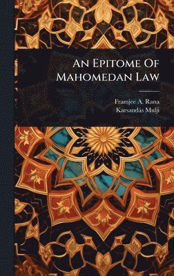 bokomslag Epitome Of Mahomedan Law