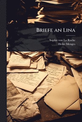 bokomslag Briefe an Lina