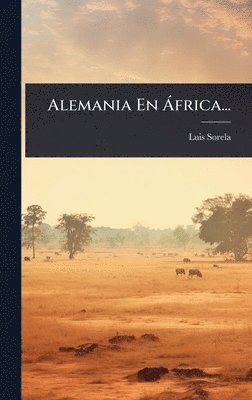 bokomslag Alemania En Ã frica...