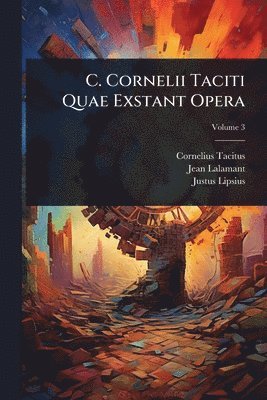 bokomslag C. Cornelii Taciti Quae Exstant Opera