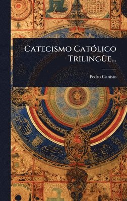 bokomslag Catecismo CatÃ3lico TrilingÃ1/4e...
