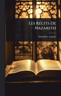 bokomslag Les RÃ(c)cits De Nazareth