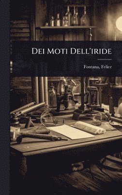 bokomslag Dei Moti Dell'iride