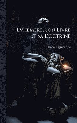 bokomslag EvhÃ(c)mère, Son Livre Et Sa Doctrine