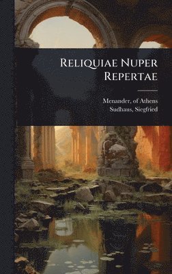 bokomslag Reliquiae Nuper Repertae