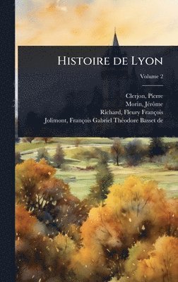 bokomslag Histoire de Lyon
