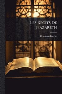 bokomslag Les RÃ(c)cits De Nazareth