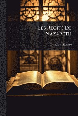 bokomslag Les RÃ(c)cits De Nazareth