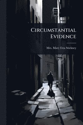 bokomslag Circumstantial Evidence