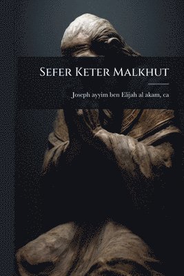 bokomslag Sefer Keter Malkhut