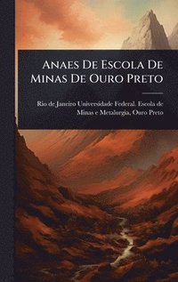 bokomslag Anaes De Escola De Minas De Ouro Preto