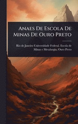 bokomslag Anaes De Escola De Minas De Ouro Preto