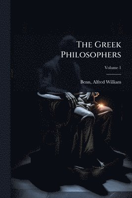 bokomslag Greek Philosophers