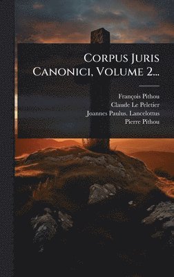 bokomslag Corpus Juris Canonici, Volume 2...