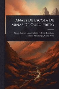 bokomslag Anaes De Escola De Minas De Ouro Preto