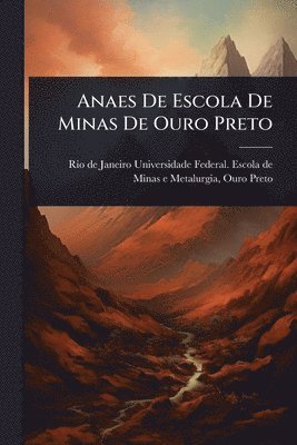 bokomslag Anaes De Escola De Minas De Ouro Preto
