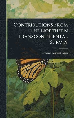bokomslag Contributions From The Northern Transcontinental Survey