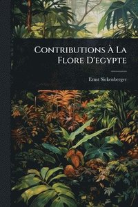 bokomslag Contributions Ã¿ La Flore D'egypte