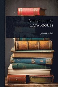 bokomslag Bookseller's Catalogues