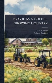 bokomslag Brazil As A Coffee-growing Country