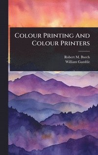 bokomslag Colour Printing And Colour Printers