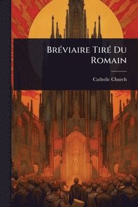 bokomslag BrÃ(c)viaire TirÃ(c) Du Romain