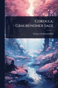 bokomslag Cordula, GraubÃ1/4ndner Sage