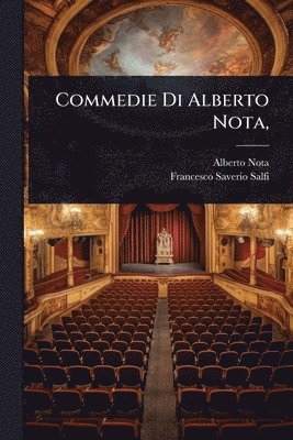 Alberto Nota - Commedie Di Alberto Nota,, Häftad
