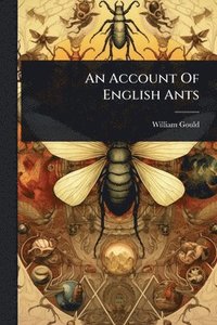 bokomslag Account Of English Ants