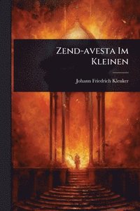 bokomslag Zend-avesta Im Kleinen