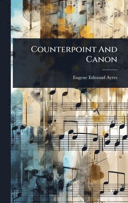 bokomslag Counterpoint And Canon