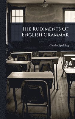 bokomslag Rudiments Of English Grammar