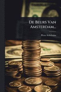 bokomslag De Beurs Van Amsterdam...
