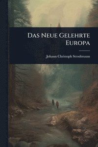 bokomslag Neue Gelehrte Europa