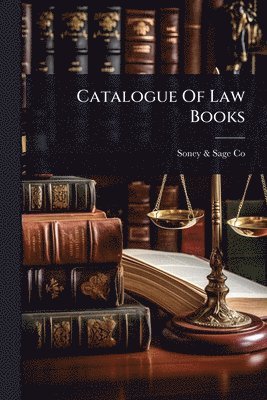 bokomslag Catalogue Of Law Books