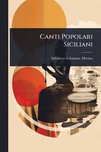 bokomslag Canti Popolari Siciliani