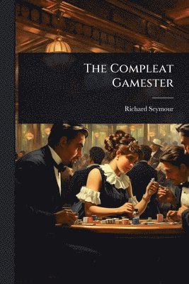 bokomslag Compleat Gamester
