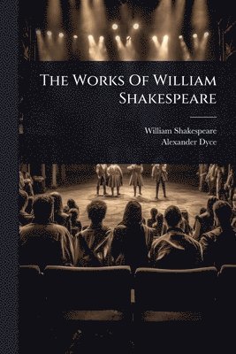 bokomslag Works Of William Shakespeare