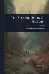 bokomslag Second Book Of History