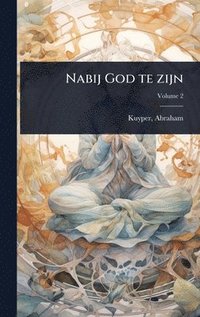 bokomslag Nabij God te zijn