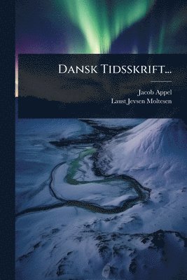 bokomslag Dansk Tidsskrift...