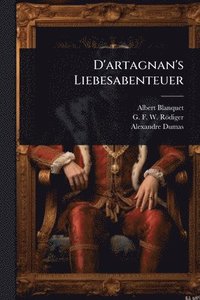 bokomslag D'artagnan's Liebesabenteuer
