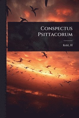 bokomslag Conspectus Psittacorum