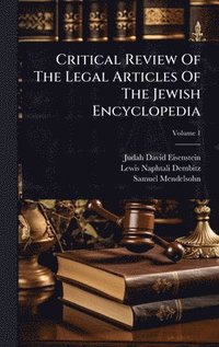 bokomslag Critical Review Of The Legal Articles Of The Jewish Encyclopedia